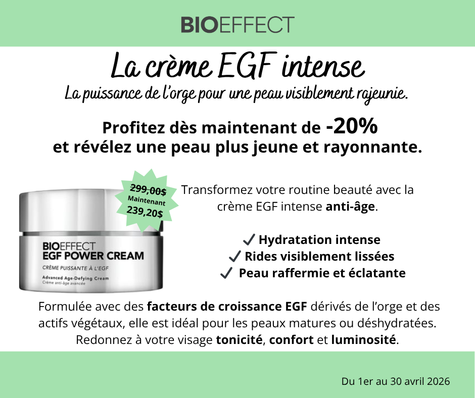 Promotion Bioeffect cr&egrave;me EGF intense Avril 2026